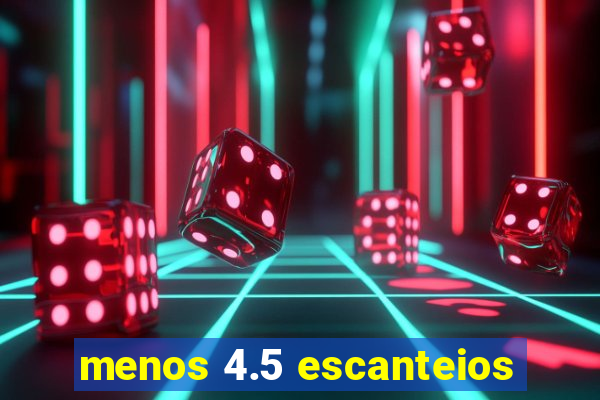 menos 4.5 escanteios